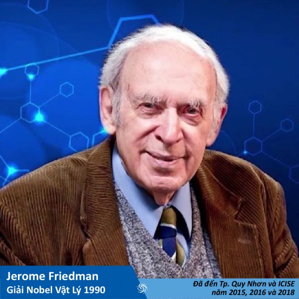 Jerome Friedman - Giải Nobel Vật lý 1990